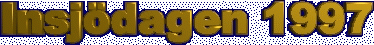 Insj�dagen 97