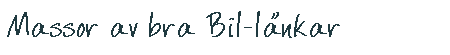 Massor av Bil L�nkar