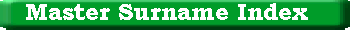 Master surname
index